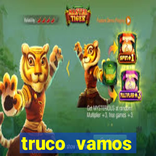 truco vamos torneios online